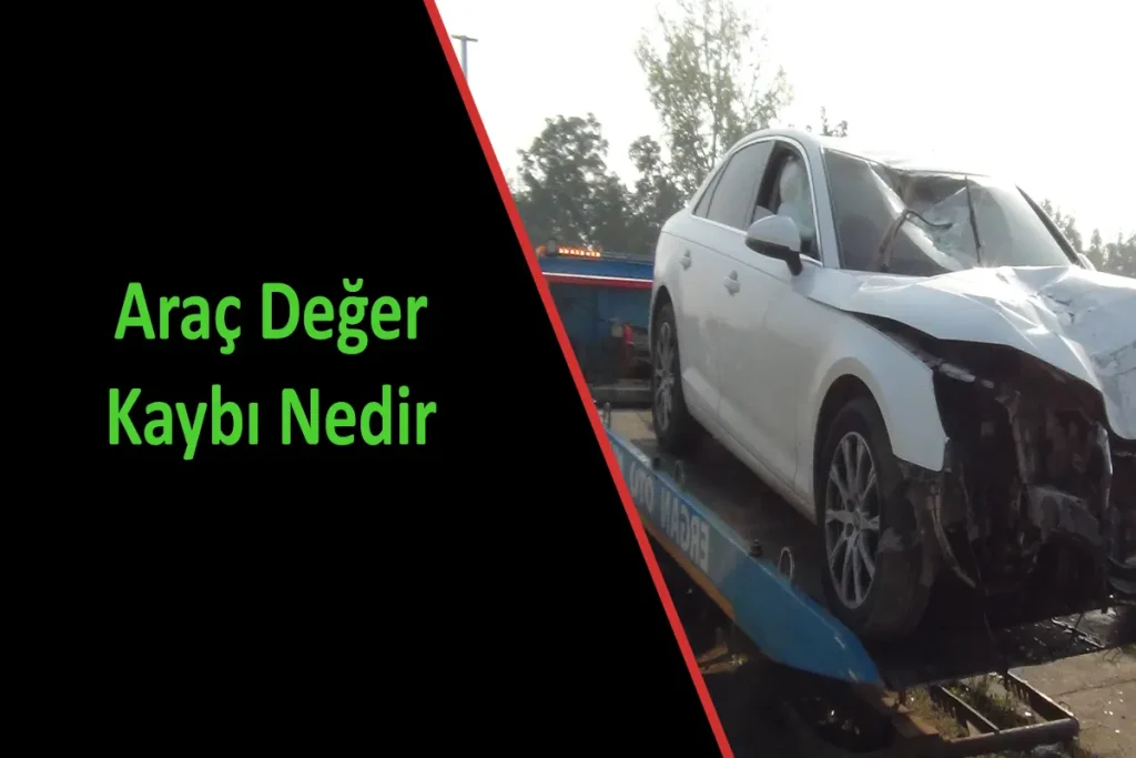 Araç Değer Kaybı Nedir