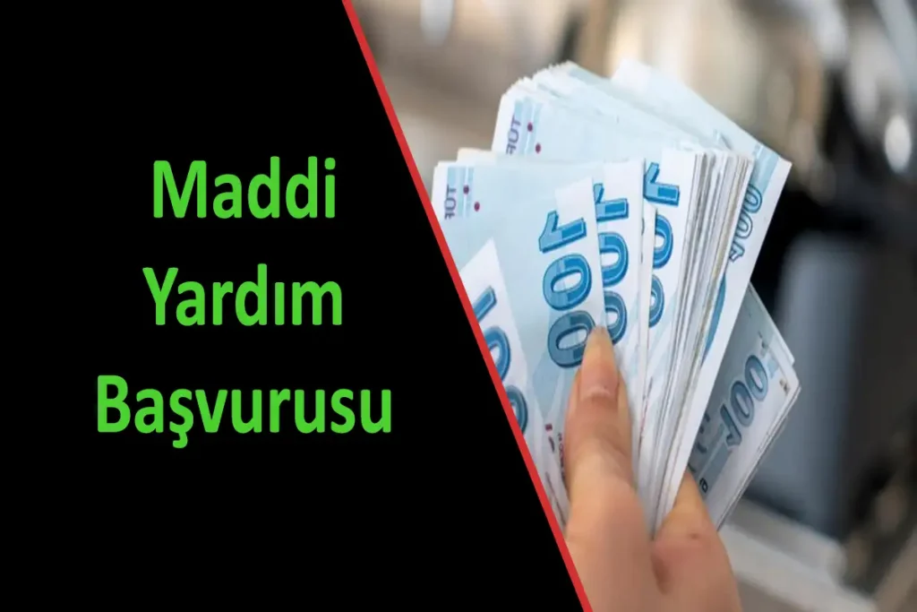 Maddi Yardım Başvurusu