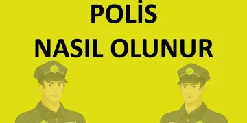 Polis Nasıl Olunur
