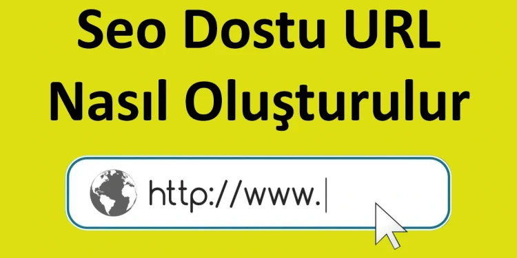 SEO dostu URL Oluşturma