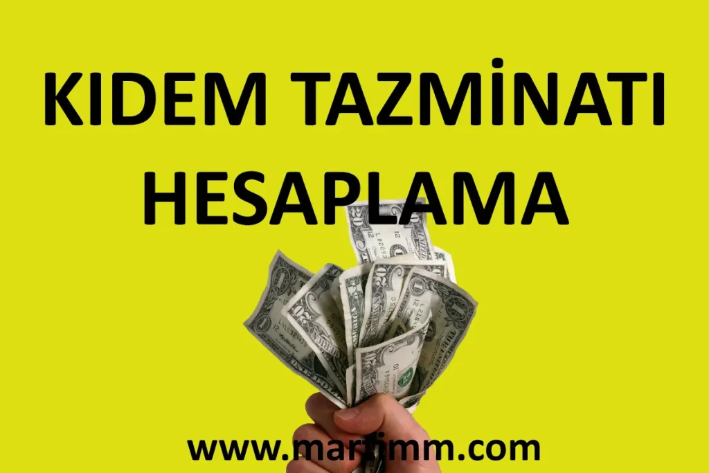 Kıdem Tazminatı Hesaplama